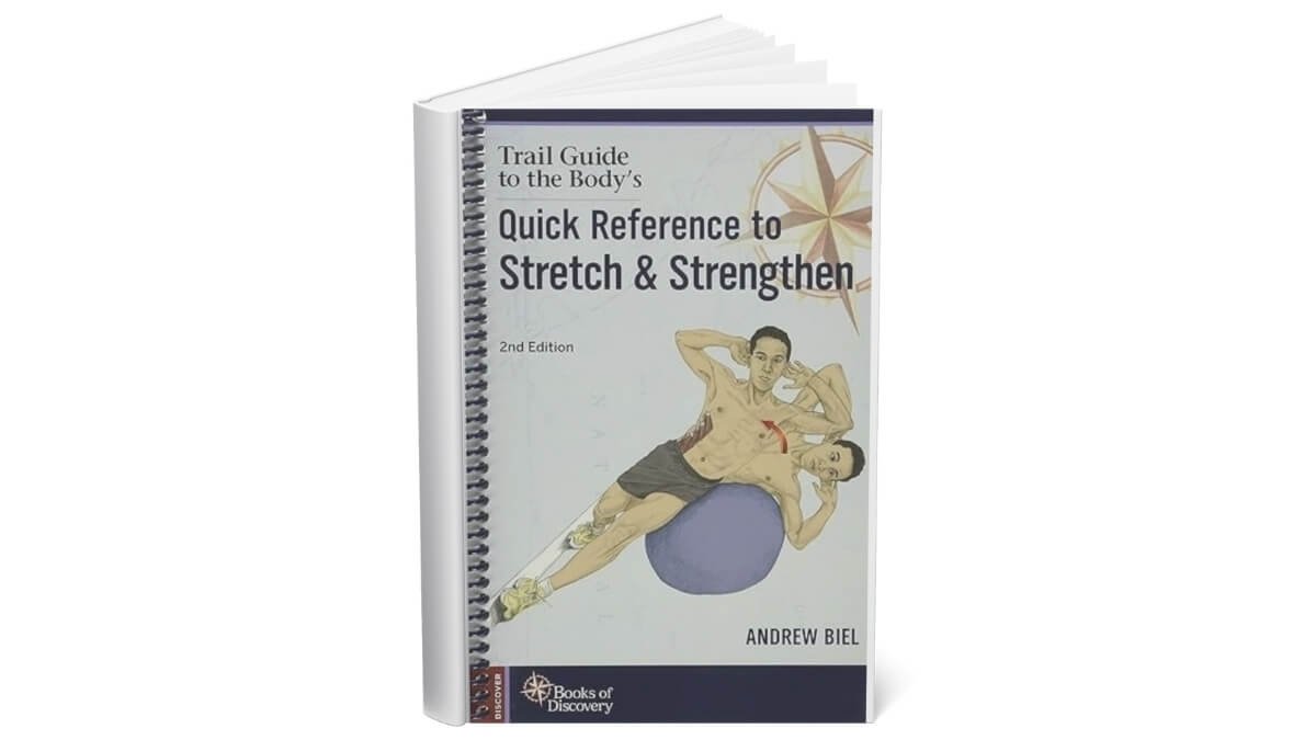 Knygos Viršelis Trail Guide to the Body's Quick Reference to Stretch and Strengthen.