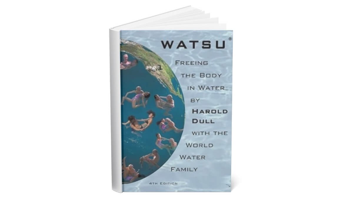 Knyga Watsu Freeing the Body in Water by Harold Dull