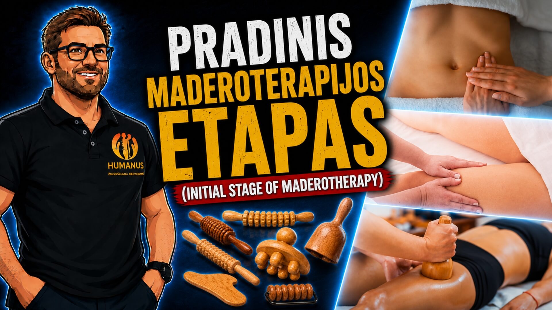 Pradinis Maderoterapijos Etapas (Initial Stage Of Maderotherapy) – iliustracijoje matomas specialistas, maderoterapijos mediniai instrumentai, limfodrenažinis pilvo masažas, rankinis šlaunies masažas ir maderoterapijos procedūra atliekama mediniu įrankiu.