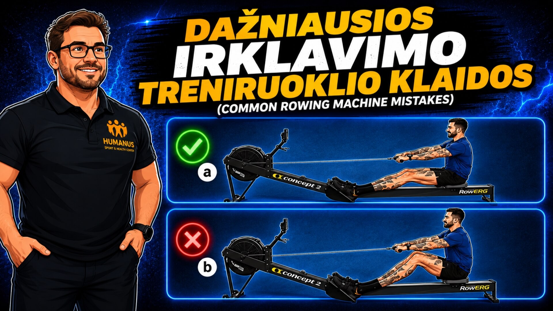 Dažniausios Irklavimo Treniruoklio Klaidos (Common Rowing Machine Mistakes). Infografikas apie dažniausias irklavimo treniruoklio klaidas, kuriame lyginama taisyklinga ir netaisyklinga grįžimo fazės technika. Viršuje pavaizduota taisyklinga irklavimo padėtis su žalia varnele, apačioje – netaisyklinga padėtis su per anksti sulenktais keliais, pažymėta raudonu kryžiumi.