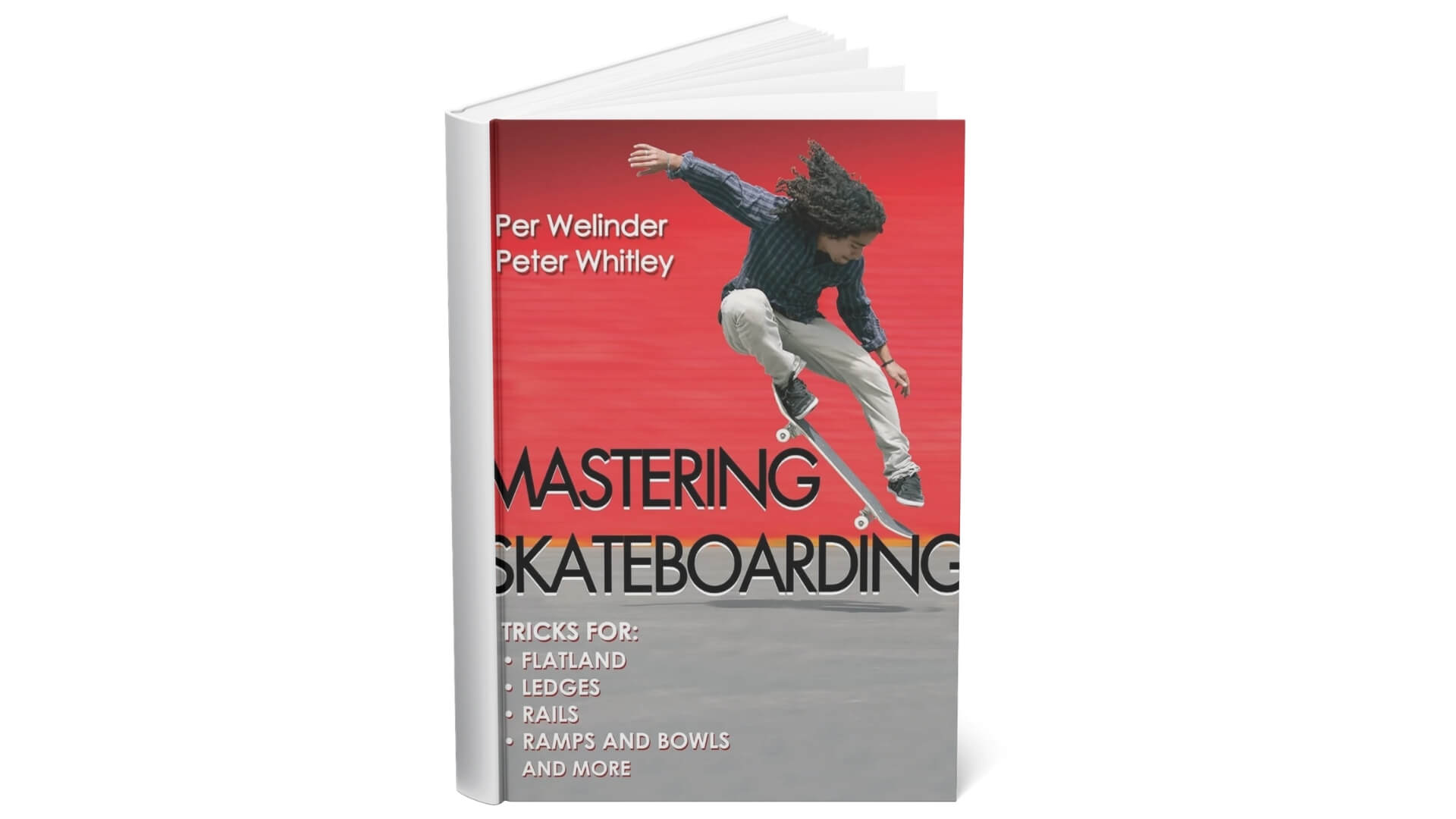 asdf6ds4f5s4d (1) Knygos „Mastering Skateboarding“ viršelis, kuriame pavaizduotas riedlentininkas atliekantis triuką su riedlente.