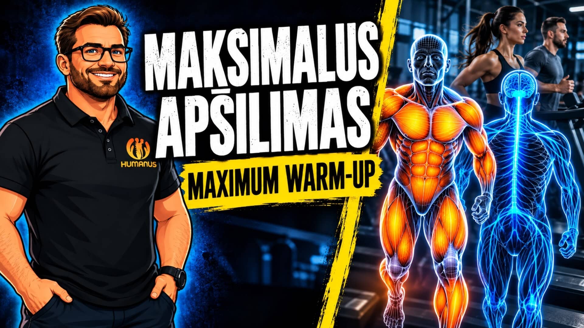 Maksimalus Apšilimas (Maximum Warm-Up). Maksimalus apšilimas prieš treniruotę – raumenų anatomijos iliustracija su išryškintais raumenimis, žmogaus nervų sistema ir bėgimo takeliu sporto salėje.